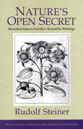 괴테의 과학 연구를 집대성한 루돌프 슈타이너의 '자연의 공개된 비밀'. 1883년에 출판됐다. 표지의 그림은 괴테가 직접 그린 해바라기의 세밀화다.